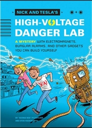 Nick and Tesla's High Voltage Danger Lab