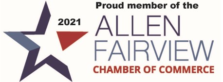 Proud Member of the Allen Fairview Chamber of Commerce 2021