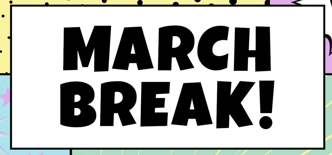 Making the Most of March Break: Tips for Continued Learning
